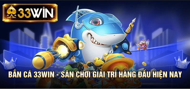 MG Bắn Cá 33win68: Hướng Dẫn Chơi Hiệu Quả Và Giữ Vốn