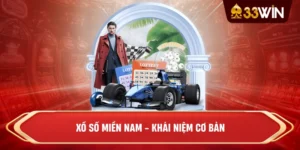Xổ Số Miền Nam - Khái niệm cơ bản
