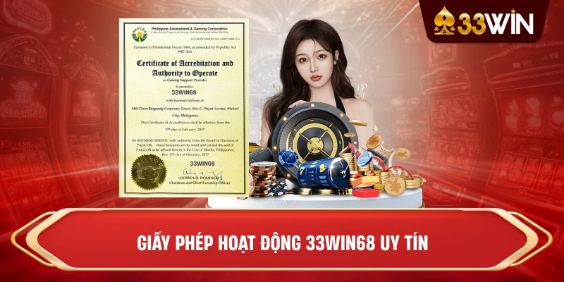 Giấy Phép Hoạt Động 33win68 uy tín